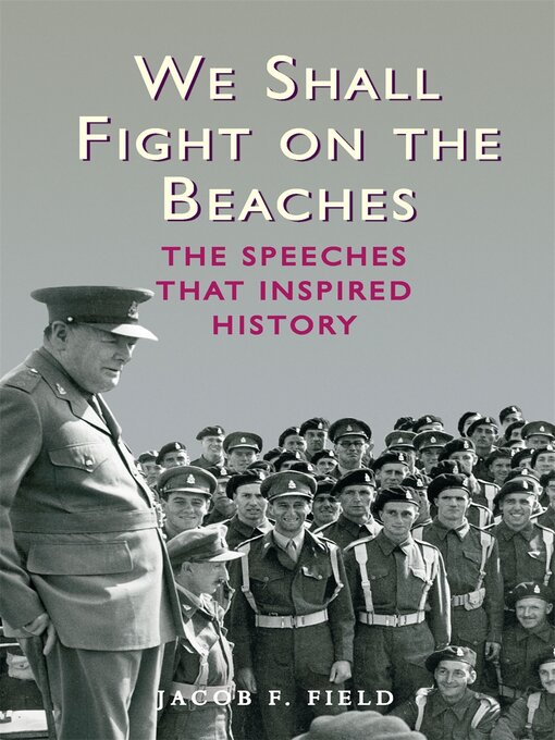 Title details for We Shall Fight on the Beaches by Jacob F. Field - Available